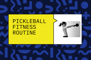 pickleball fitness