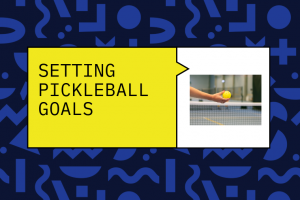 pickleball goals